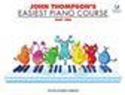 John Thompson's Easiest Piano Course - John Thompson