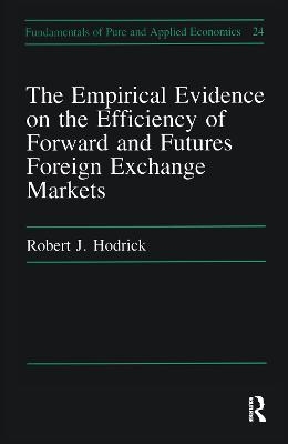 Empirical Evidence on the Efficiency of Forward and Futures Foreign Exchange Markets - Robert J. Hodrick