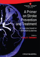 Primer on Stroke Prevention and Treatment - 