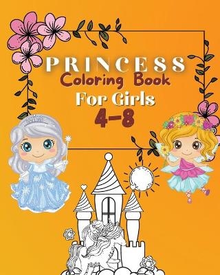 Princess Coloring Book For Girls 4-8 - Stacy Steveson