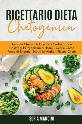 Ricettario Dieta Chetogenica - Sofia Mancini