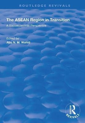 The ASEAN Region in Transition - 