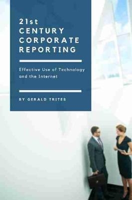 Corporate Reporting on the Internet - Gerald Trites