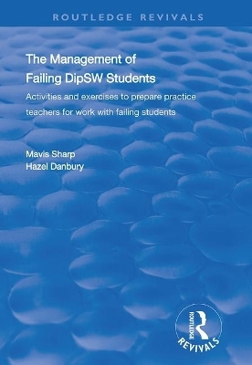 The Management of Failing DipSW Students - Mavis Sharp, Hazel Danbury