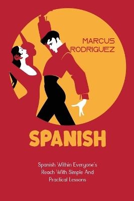 Spanish - Marcus Rodriguez