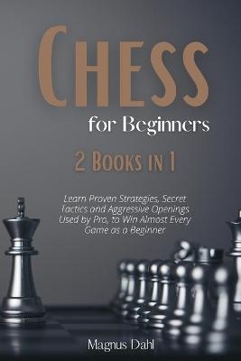 Chess 2 Books in 1 -  Magnus Dahl