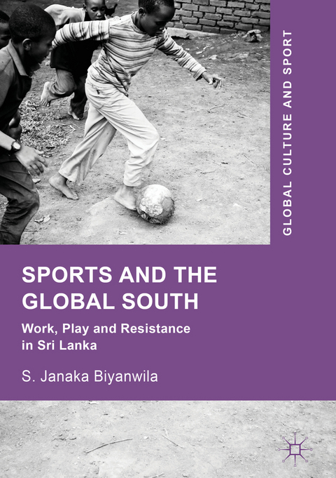 Sports and The Global South - S. Janaka Biyanwila