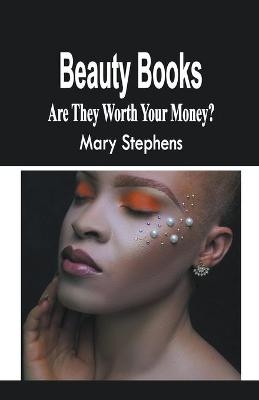 Beauty Books - Mary Stephens