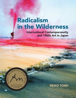 Radicalism in the Wilderness - Reiko Tomii