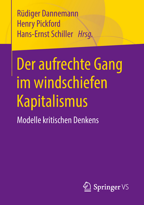 Der aufrechte Gang im windschiefen Kapitalismus - 