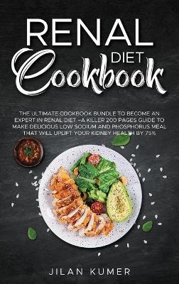 Renal Diet Cookbook - Jilan Kumer