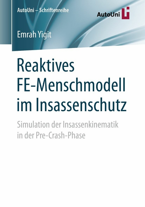 Reaktives FE-Menschmodell im Insassenschutz - Emrah Yigit