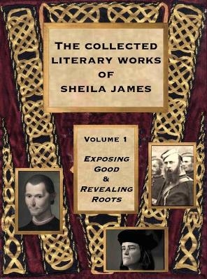 Collected Literary Works of Sheila James - Sheila James