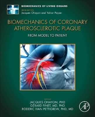 Biomechanics of Coronary Atherosclerotic Plaque - 