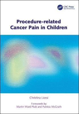 Procedure-Related Cancer Pain In Children - Christina Liossi