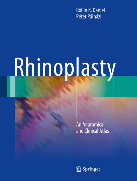 Rhinoplasty -  Rollin K. Daniel,  Péter Pálházi