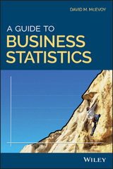 Guide to Business Statistics -  David M. McEvoy