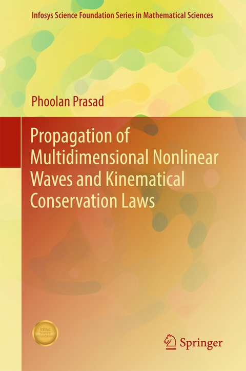 Propagation of Multidimensional Nonlinear Waves and Kinematical Conservation Laws -  Phoolan Prasad