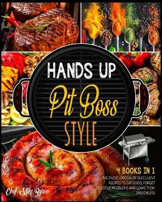 Hands Up... Pit Boss Style! [4 Books in 1] - Mike Byron