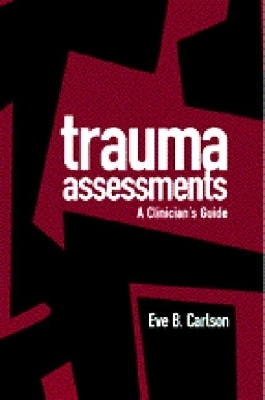 Trauma Assessments - Eve B. Carlson