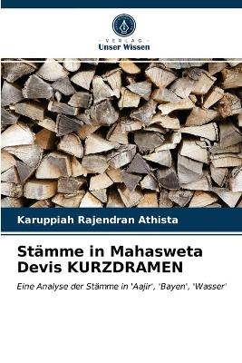 Stämme in Mahasweta Devis KURZDRAMEN - Karuppiah Rajendran Athista