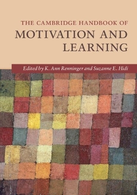 The Cambridge Handbook of Motivation and Learning - K. Ann Renninger, Suzanne E. Hidi