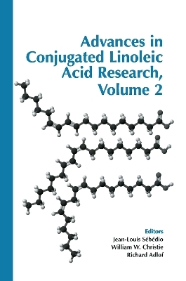 Advances in Conjugated Linoleic Acid Research - Jean-Louis Sébédio, William W. Christie, Richard Adlof