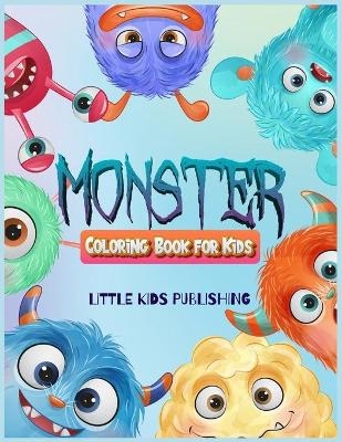 Monsters Coloring book for kids 4-8 - Little Kids Publishing