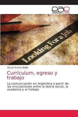 Currículum, egreso y trabajo - Claudia Suárez Baldo