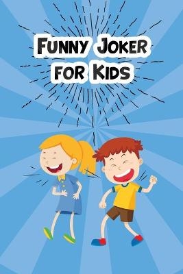 Funny Joker for Kids - Thomas Coleman