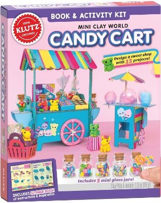 Mini Clay World: Candy Cart (Klutz) -  Editors of Klutz