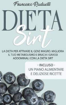 Dieta Sirt - Francesco Radaelli