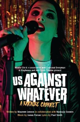 Us Against Whatever - Maureen Lennon