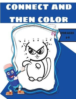Connect and Then Color for Kids 4-8 - Books For You to Smile