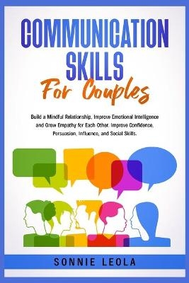 Communication Skills for Couples - Sonnie Leola