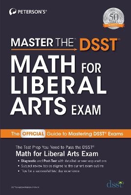 Master the DSST Math for Liberal Arts Exam -  Peterson's