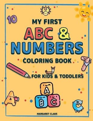 My first ABC and Numbers - Margaret Claus