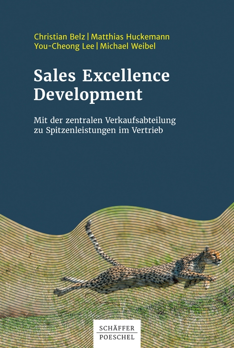 Sales Excellence Development -  Christian Belz,  Matthias Huckemann,  You-Cheong Lee,  Michael Weibel