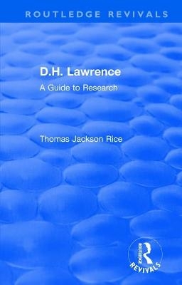 D.H. Lawrence - Thomas Jackson Rice