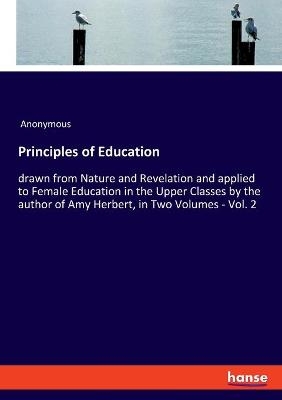 Principles of Education -  Anonymous