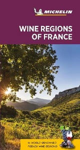 Wine regions of France - Michelin Green Guide - Michelin