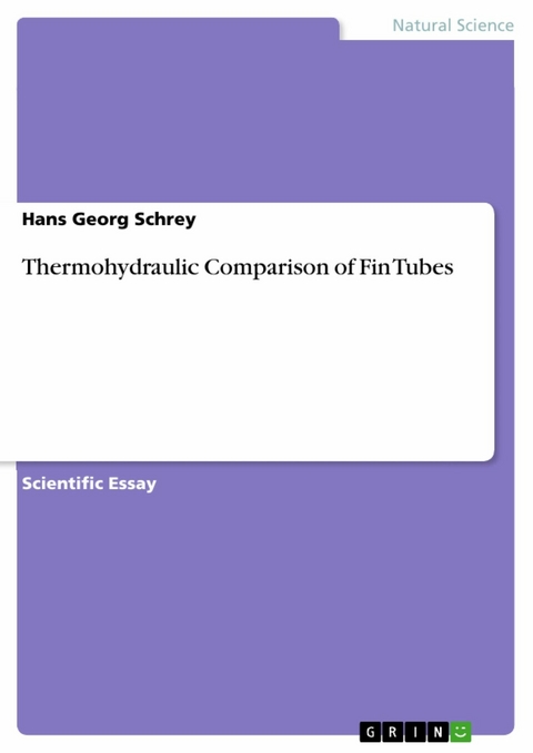 Thermohydraulic Comparison of Fin Tubes - Hans Georg Schrey