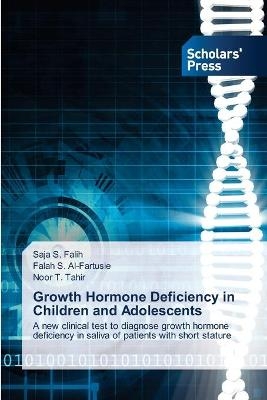 Growth Hormone Deficiency in Children and Adolescents - Saja S Falih, Falah S Al-Fartusie, Noor T Tahir