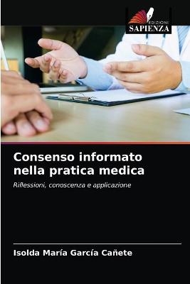 Consenso informato nella pratica medica - Isolda María García Cañete