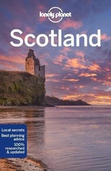 Lonely Planet Scotland - Lonely Planet; Albiston, Isabel; Symington, Andy; Wilson, Neil; Woolsey, Barbara