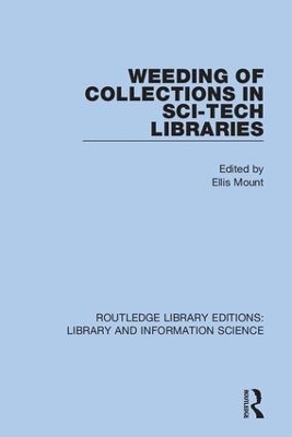 Weeding of Collections in Sci-Tech Libraries - 