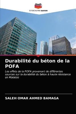 Durabilité du béton de la POFA - SALEH OMAR AHMED BAMAGA