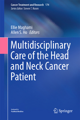 Multidisciplinary Care of the Head and Neck Cancer Patient - 