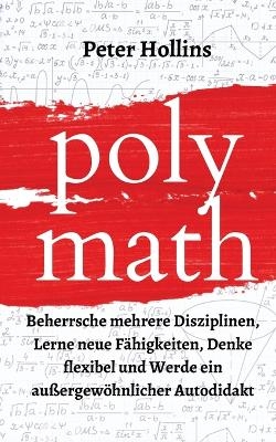 Polymath - Peter Hollins