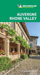 Auvergne-Rhone Valley - Michelin Green Guide - Michelin